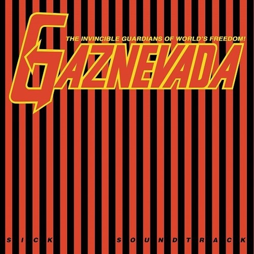Gaznevada - Sick Soundtrack - Vinyl Record