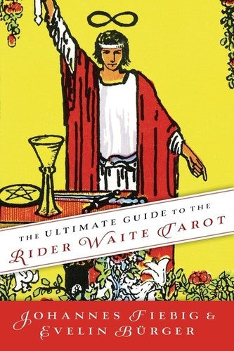 Fiebig,johannes / Burger,evelin - Ultimate Guide To The Rider Waite Tarot - Books