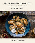 Gerard,tieghan - Half Baked Harvest Book 3 - Books