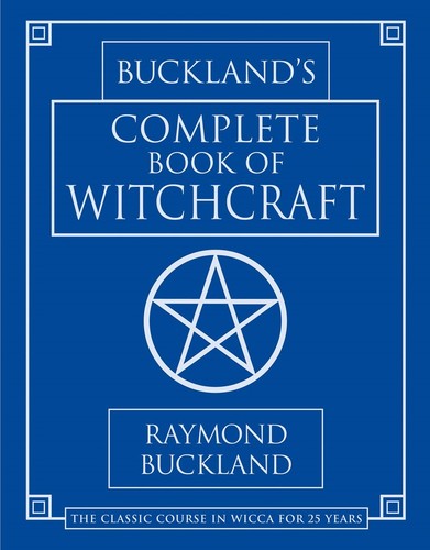 Buckland,raymond - Bucklands Complete Book Of Witchcraft - Books
