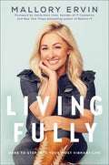 Ervin,mallory - Living Fully - Books