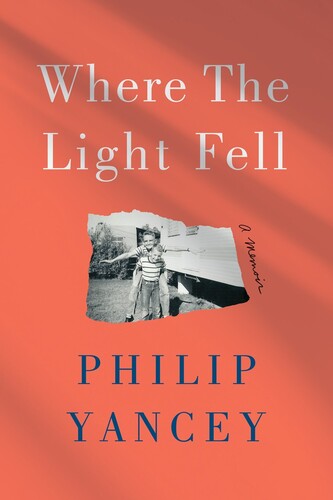 Yancey,philip - Where The Light Fell - Books