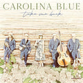 Carolina Blue - Take Me Back - Vinyl Record