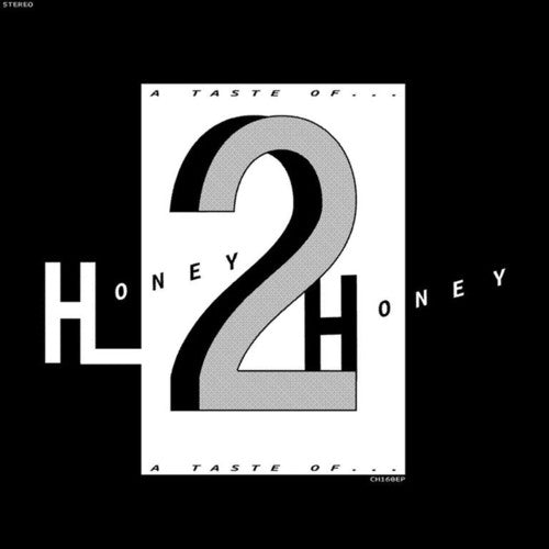 Honey 2 Honey - A Taste Of - Vinyl Record