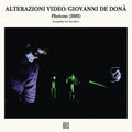 Alterazioni Video / Giovanni De Dona - Photons - Vinyl Record