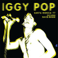 Pop,iggy - Santa Monica 77 Featuring David Bowie - Vinyl Record