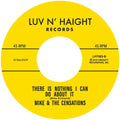 Mike And The Censations - There's Nothing I Can Do About It / Don't Mess - Vinyl Record