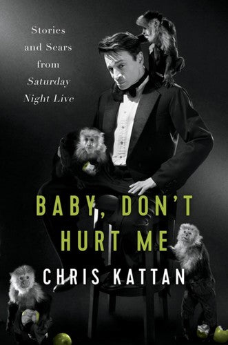 Kattan,chris / Thrasher,travis - Baby Dont Hurt Me - Books