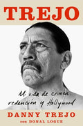 Trejo,danny / Logue,donal - Trejo - Books