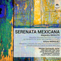 Basulto / Szymanski / Shakespeare Sinfonia - Serenata Mexicana - Music CD