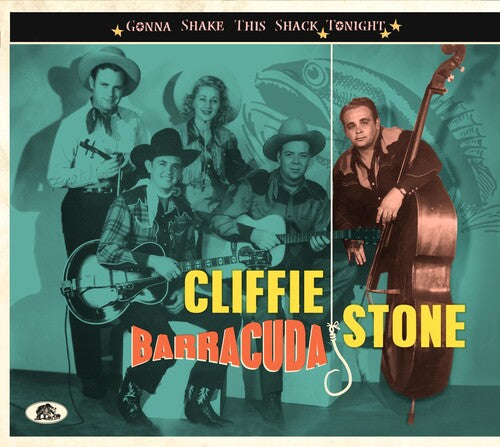 Stone,cliffie - Gonna Shake This Shack Tonight: Barracuda - Music CD