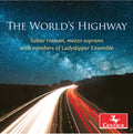 Chaminade / Hassan / Levin - World's Highway - Music CD