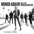 Mindi Abair & The Boneshakers - Eastwest Sessions - Vinyl Record