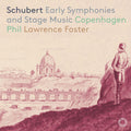 Schubert / Copenhagen Philharmonic - Early Symphonies & Stage Music - Super Audio CD