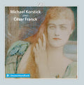 Franck / Korstick - Michael Korstick Plays Cesar Franck - Music CD