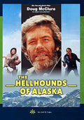Hellhounds Of Alaska - Hellhounds Of Alaska - DVD