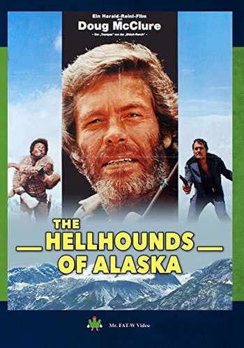 Hellhounds Of Alaska - Hellhounds Of Alaska - DVD
