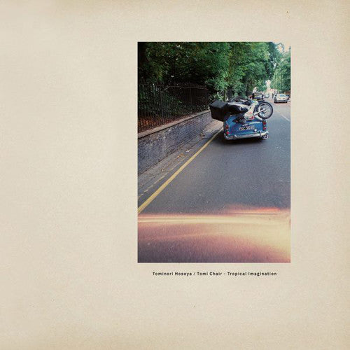 Hosoya,tominori / Chair,tomi - Tropical Imagination - Vinyl Record