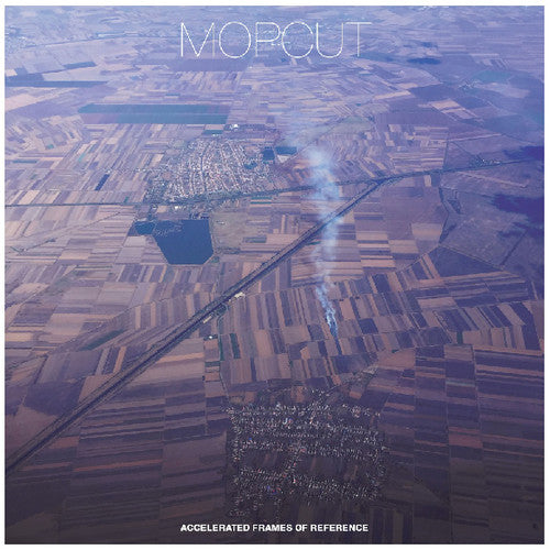Mopcut - Accelerated Frames Of Reference - Music CD