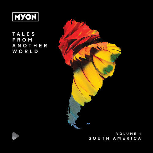 Myon - Tales From Another World: Volume 1 South America - Music CD
