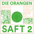 Die Orangen - Saft 2 - Vinyl Record