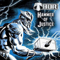 Thor - Hammer Of Justice - Music CD