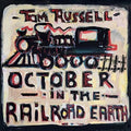Russell,tom - October In The Railroad Earth - Music CD