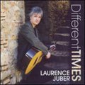 Juber,laurence - Different Times - Music CD