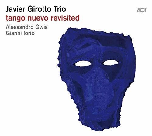 Girotto,javier Trio - Tango Nuevo Revisited - Music CD