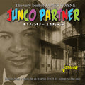 Wayne,james - Junco Partner: Very Best Of James Wayne 1950-1955 - Music CD