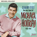 Holliday,michael - Very Best Of Michael Holliday: Starry Eyed 1955-62 - Music CD