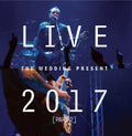 Wedding Present - Live 2017 Part 2 - Music CD