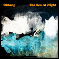 Oblong - Sea At Night - Vinyl Record