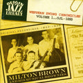 Brown,milton & His Musical Brownies - Western Swing Chronicles 1 - Music CD
