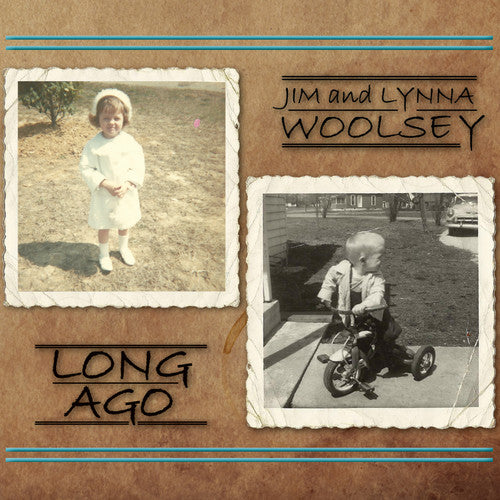 Woolsey,jim & Lynna - Long Ago - Music CD