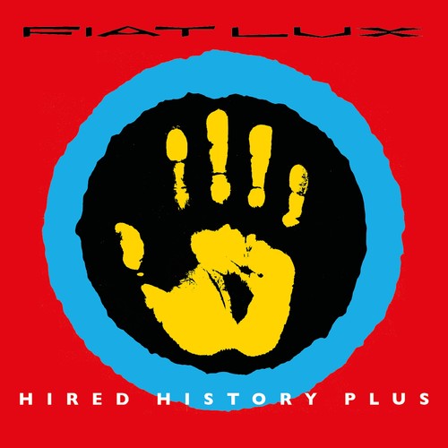Fiat Lux - Hired History Plus - Music CD