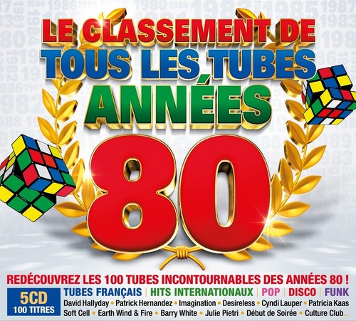 Le Classement De Tous Les Tubes Annees 80 / Var - Le Classement De Tous Les Tubes Annees 80 / Var - Music CD