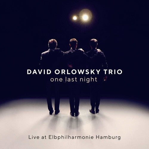 Orlowsky,david Trio - One Last Night: Live At Elbphilharmonie - Music CD
