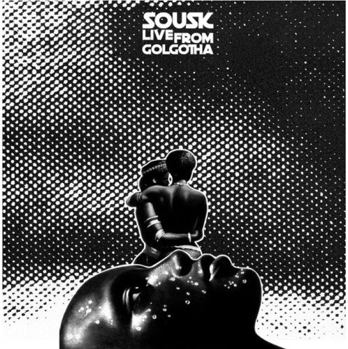 Sousk - Live From Golgotha - Vinyl Record