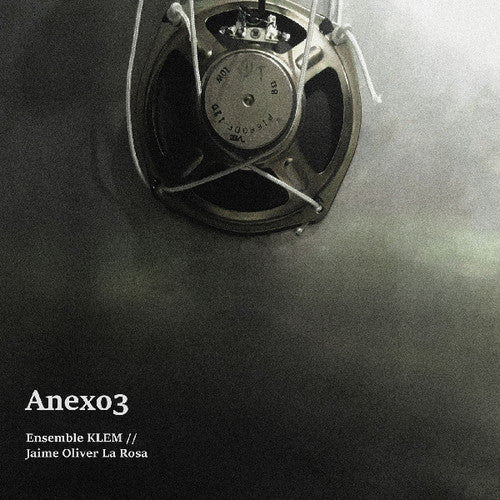 Ensemble Klem / Jaime Oliver La Rosa - Anexo3 - Vinyl Record