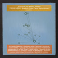 Stick In The Wheel Presents - From Here: English Folk Field Recordings Vol. 2 - Music CD