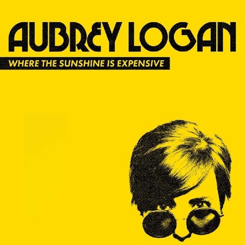 Logan,aubrey - Where The Sunshine Is Expensive - Music CD