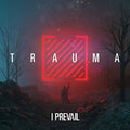 I Prevail - Trauma - Vinyl Record