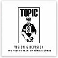 Vision & Revision - First 80 Years Of Topic Records - Music CD