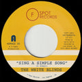 White Blinds - Sing A Simple Song / Klapp Back - Vinyl Record