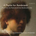 Froberger / Asperen - Playlist For Rembrandt - Music CD