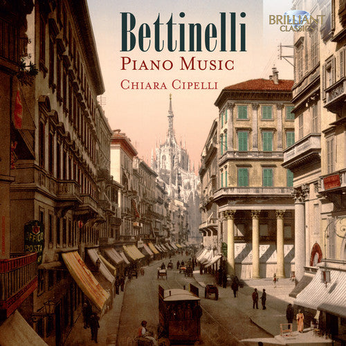 Bettinelli / Cipelli - Piano Music - Music CD