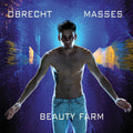 Obrecht / Beauty Farm - Masses - Music CD