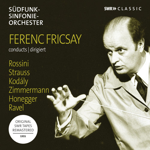 Honegger / Weber - Ferenc Fricsay Conducts Rossini / Kodaly - Music CD