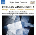 Amargos / Camps / Barcelona Municipal Band - Catalan Wind Music 2 - Music CD